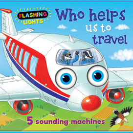 Who helps us to travel. Обложка