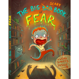 The cover of "The big scary book of fear"