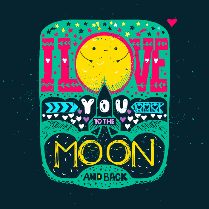 I Love You to the moon and back