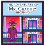 The adventures of Mr. Chamme: shopping