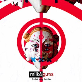 MILK&GUNS