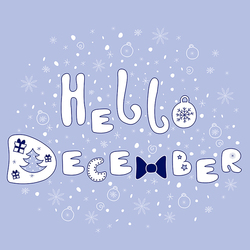 Hello December