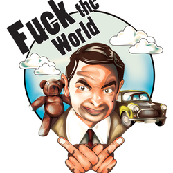 Fuck the world