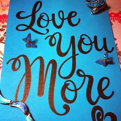 Love you more