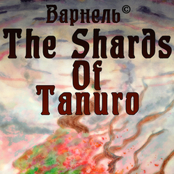 Book cover - The Shards of Tanuro