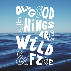 Wild & free quote