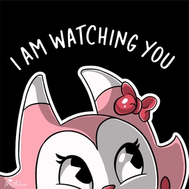 I am watching you