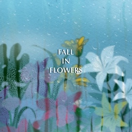 Fall in flowers or…..?