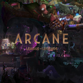 Arcane: League of Legends