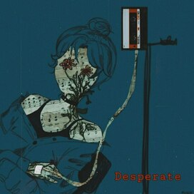 Desperate