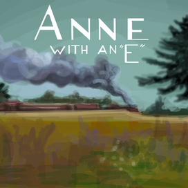 серия Anne with an E