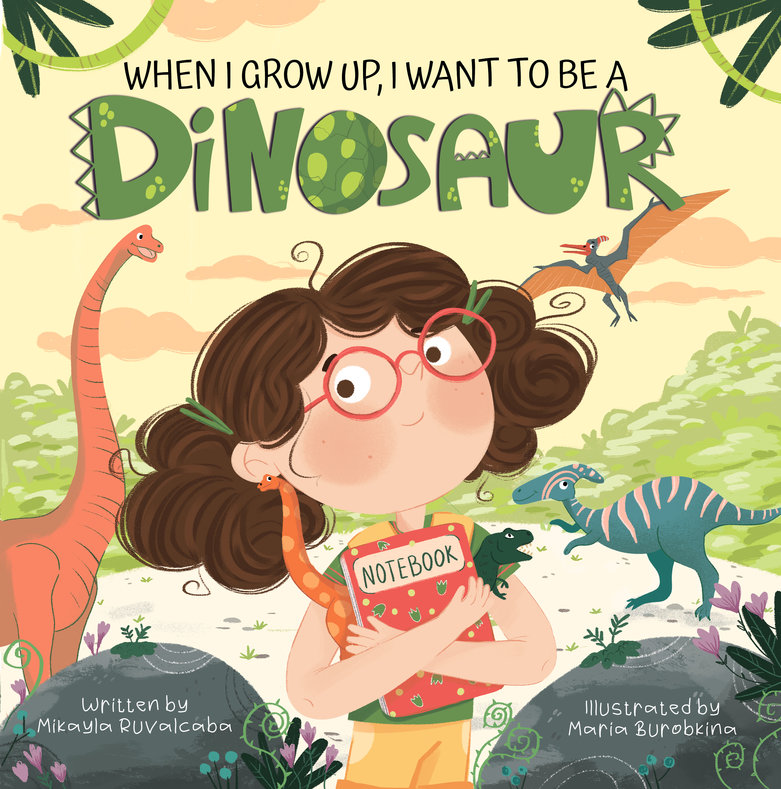 Обложка для книжжки-картинки When I Grow Up,I Want to be a Dinosaur