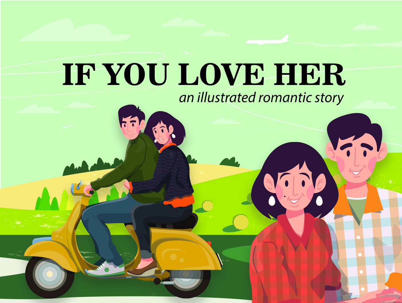If you love her (an illustrated romantic story)