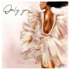 only you