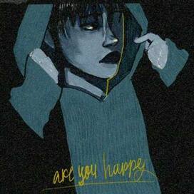 are you happy