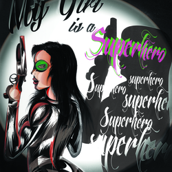 My Girls is a Superhero