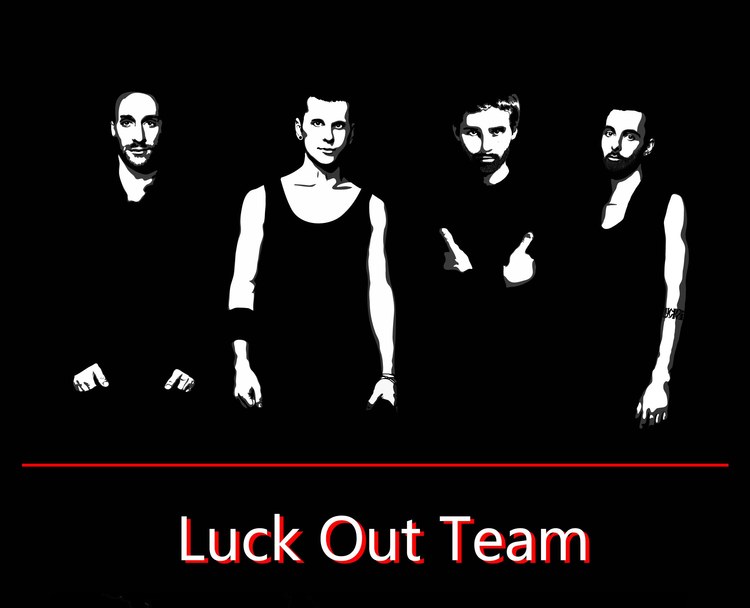 Out of luck. O.U.T. Team.