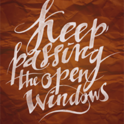 keep passing the open windows