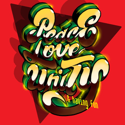 peace love unity and having fun