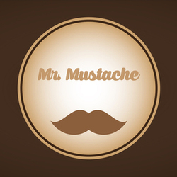 Mr. Mustache