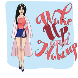 Wake up and Makeup