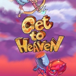 Get to Heaven