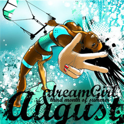 AUGUST(dream girl), 2007