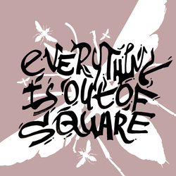 everything is out of square